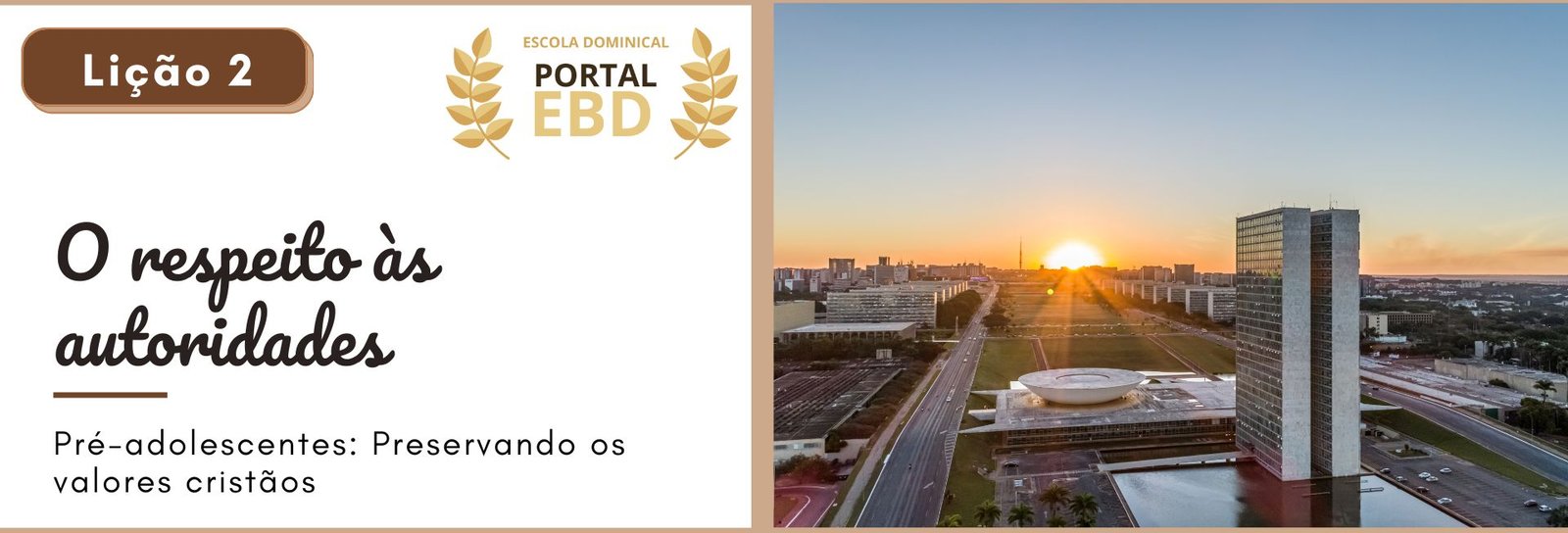 Lição 2 - O respeito às autoridades - VIDEOAULAS